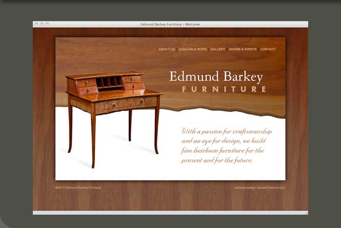Website design and development for Ed Barkey Furniture, craftsman and fine wood-worker
