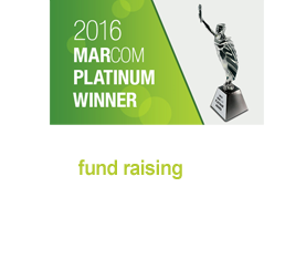 Marcom Winner 2016 - Highest award in the  fund raising category.